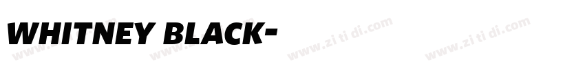 whitney black字体转换